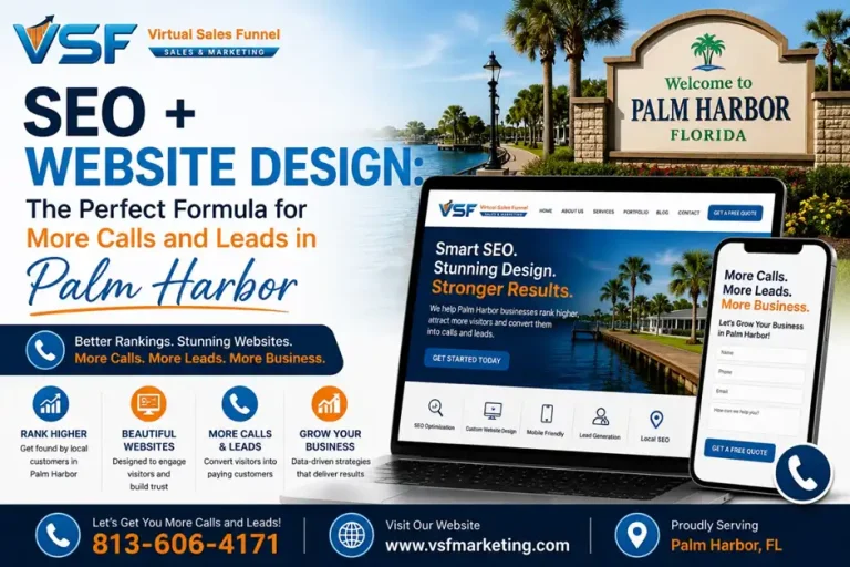 SEO + Website Design: The Perfect Formula for More Calls and Leads in Palm Harbor